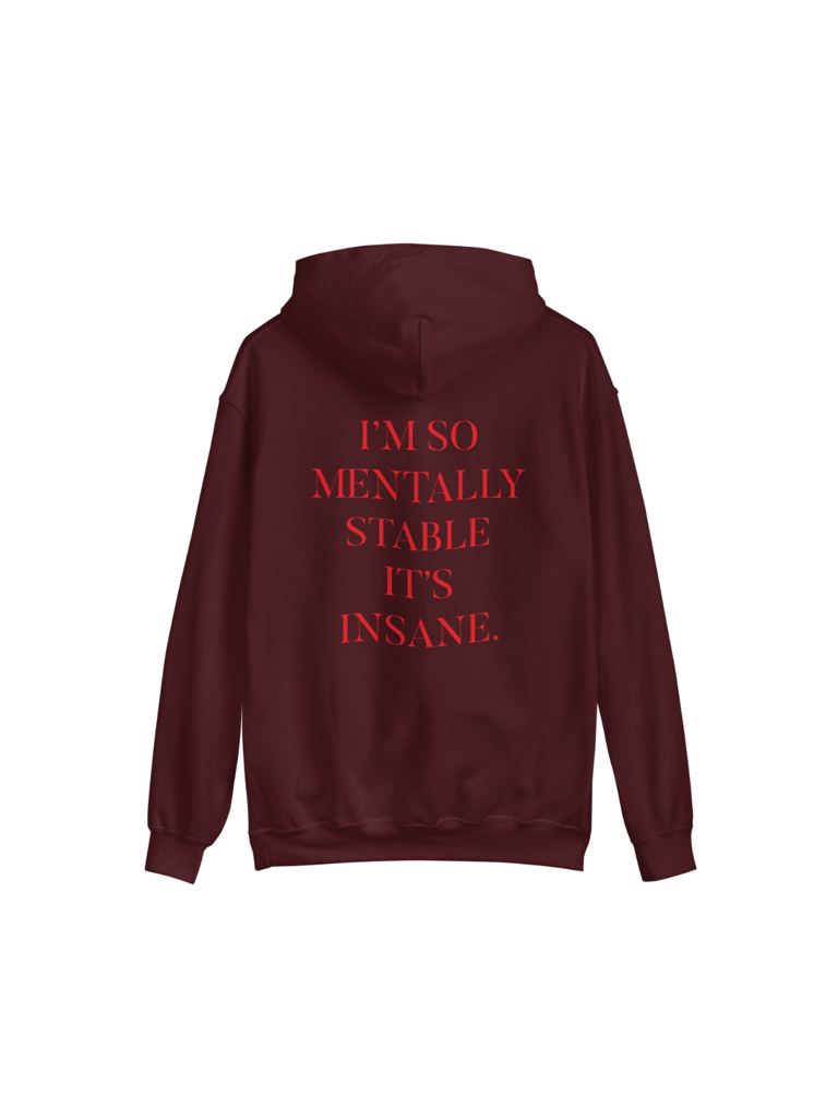 Mentally Stable Hoodie - Cabernet