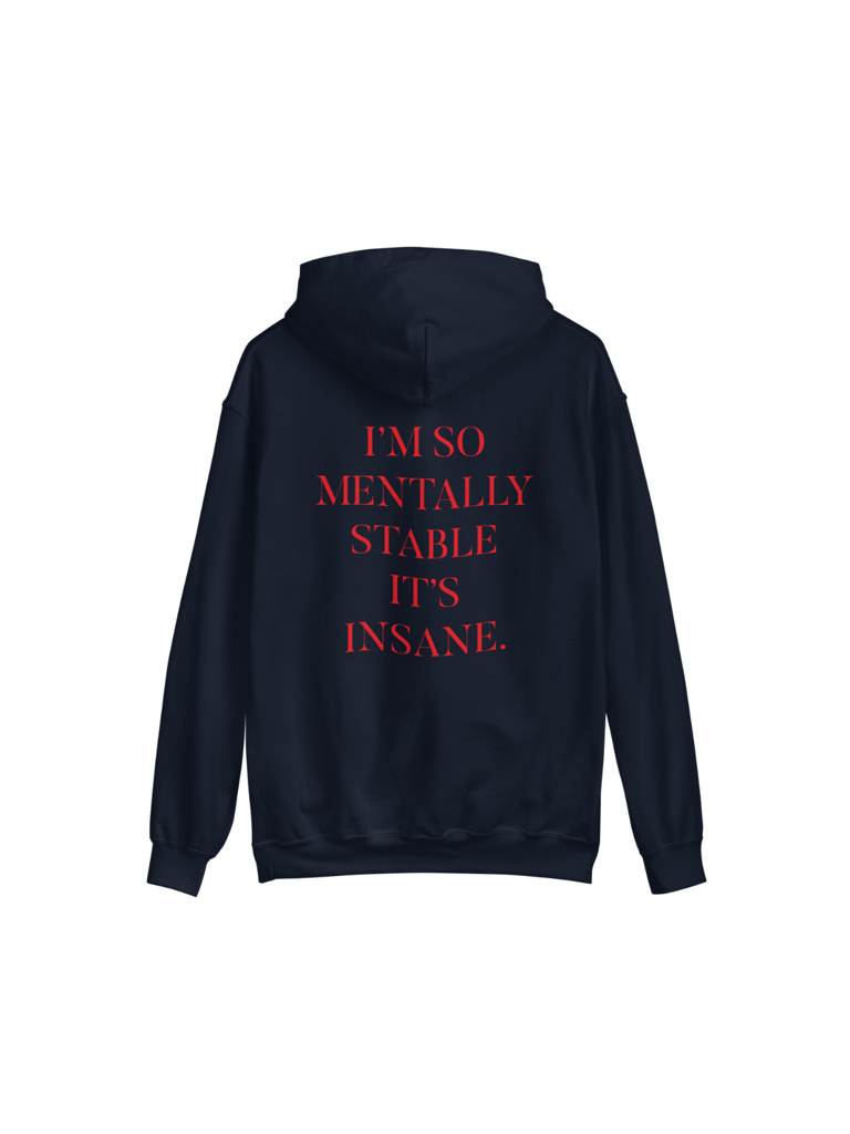 Mentally Stable Hoodie - Deep Sea