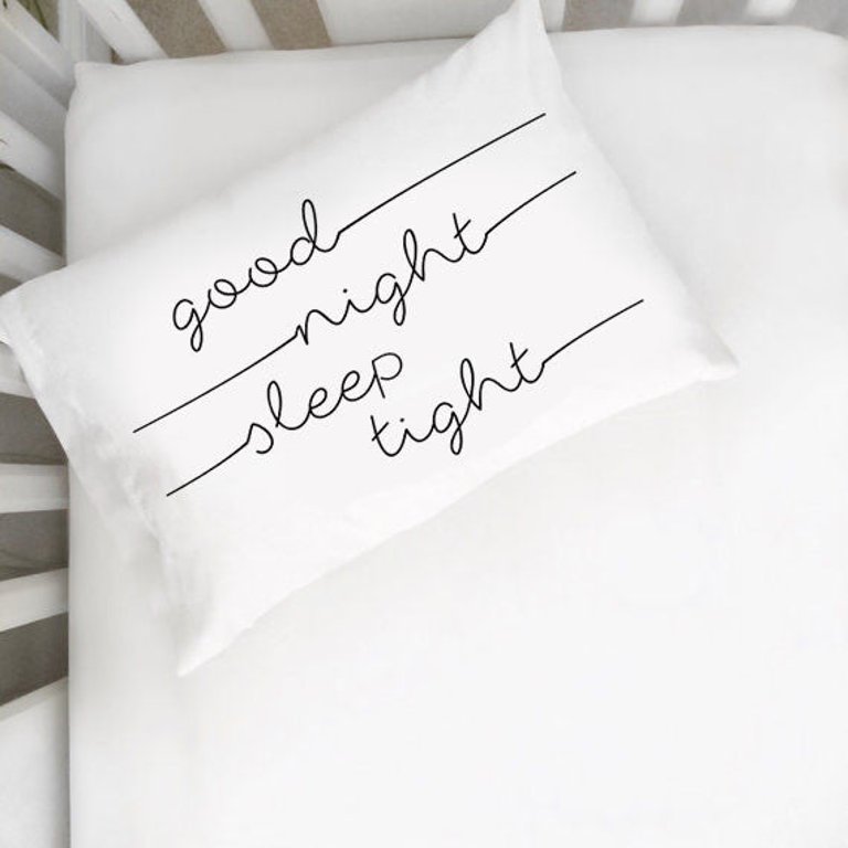 Good Night Sleep Tight Pillowcase In Multiple Sizes - White