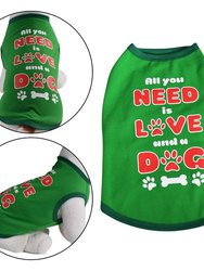 All you Need is Love and a Dog | Dog Shirt - Green