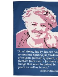 Eleanor Roosevelt Tea Towel