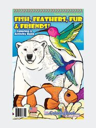 Fish, Feathers, Fur And Fun Coloring Books