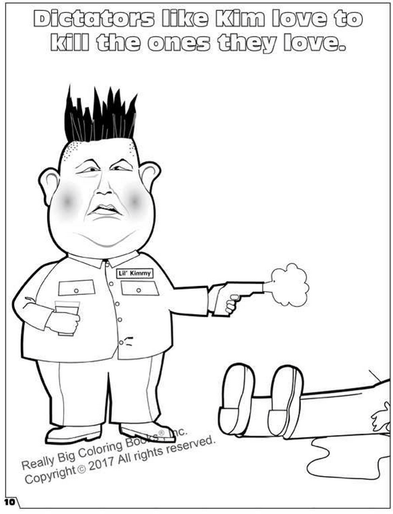 Kim Jong-un I'm Begging the World to Kick My @$$ Fun Coloring and Activity Book