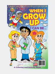 When I Grow Up Coloring Book