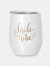 16 oz. Bride Tribe Stainless Steel Wine & Coffee Tumbler