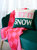 "Let It Snow" Pillow