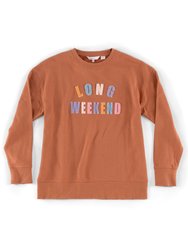 "Long Weekend" Sweatshirt, Rust