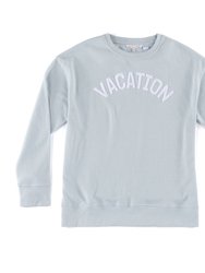 "Vacation" Sweatshirt