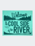 Welcome To The Cool Side Of The River Dishcloth - Default Title