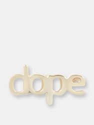 Dope Stud - Gold