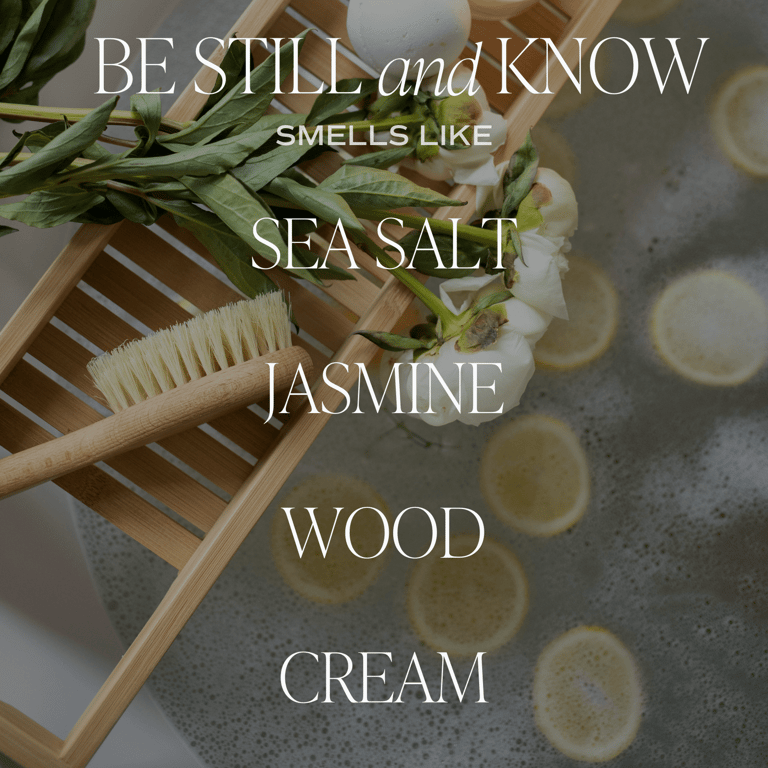 Be Still And Know Soy Candle