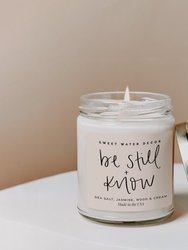 Be Still And Know Soy Candle