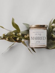 In My Married Era Soy Candle - Clear Jar - 9 oz