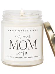 In My Mom Era Soy Candle - Clear Jar - 9 oz (Wildflowers and Salt)
