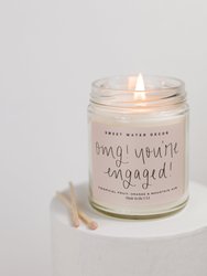 Omg! You're Engaged! Soy Candle