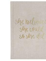 She Believed She Could Tan Fabric Journal - Tan