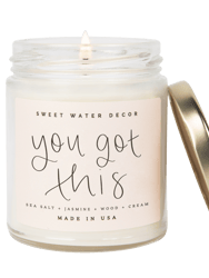 You Got This Soy Candle