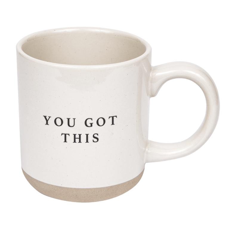 You Got This Stoneware Coffee Mug - Cream With Black Lettering