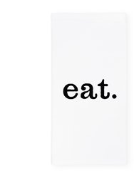 Eat Kitchen Tea Towel - White