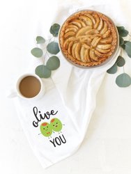 Olive You Kitchen Tea Towel