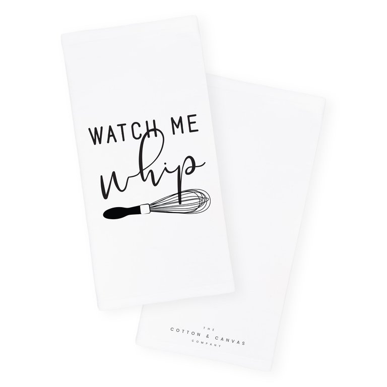 Watch Me Whip Kitchen Tea Towel