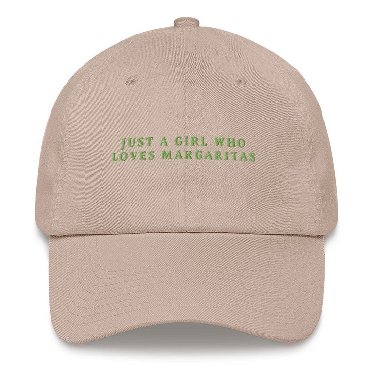 Just A Girl Who Loves Margaritas - Embroidered Dad Cap - Stone