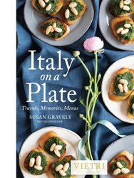 Italy On A Plate: Travels, Memories, Menus