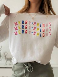 Merry And Bright Crewneck Sweatshirt - White, Red, Blue, Yellow, Pink