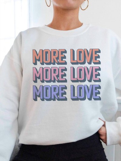 WKNDER More Love Crew Neck Sweatshirt product